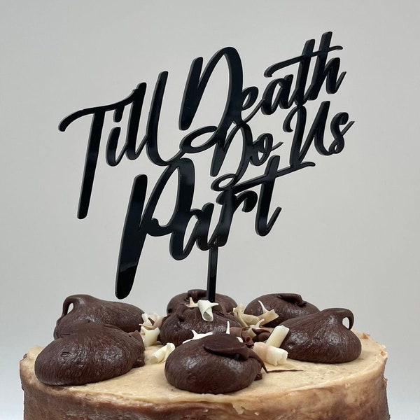 Till Death Do Us Part Cake Topper, Halloween Wedding Decor, Gothic Wedding Cake Topper