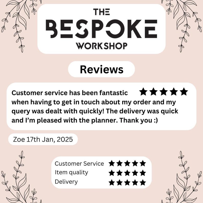 Image showing a review from Zoe on the 17th Jan 2025 about one of our personalised monthly planner. Customer service, item quality, delivery all 5 stars. Made by The Bespoke Workshop.