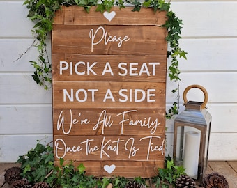 Hand Painted "Pick a Seat Not a Side" Wedding Signage / Rustic Wedding Ceremony Seating Sign / Rustic Reclaimed Pallet Wood Wedding Decor