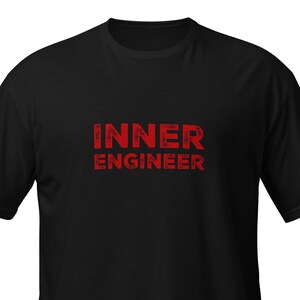 May include: Black t-shirt with the text "INNER ENGINEER" in red.