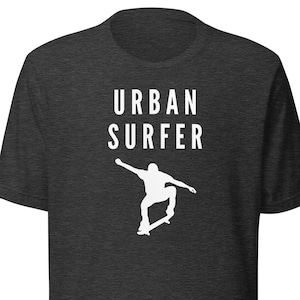 URBAN SURFER T-shirt Skater Urban Vibe Tee Chemise de skateboard Stunt Skater Chemise de skateur pour les skateurs de la ville Street Wear Mode Hip Hop