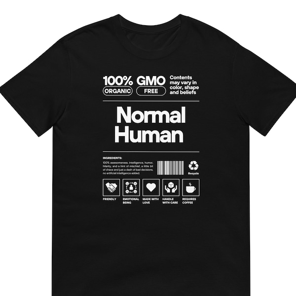 Normal Human Shirt, Commodification of the body, humanization of goods, Cultural Antropology Unisex T-Shirt