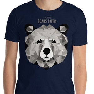 Hairy Bears Lover Unisex T-Shirt LGBTQIA for Men and Women that Loves Hairy Bears Men, gay bear T-shirt, Gay Bear Gift, gay bearded man