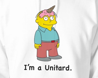 Simpsons- “I’m a Unitard.” Ralph Wiggums Hoodie/Tshirt