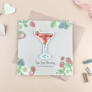 Sip sip hourra c'est ton anniversaire, carte d'anniversaire cocktail, carte illustrée florale, joyeux anniversaire, carte d'anniversaire pour elle, carte 3D