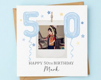 Personalised 50th Birthday Card for Him, Custom Photo Polaroid Birthday Card, Blue Balloon Fiftieth Card for Son, Brother, Husband BIR024