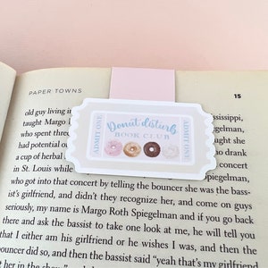 Donut Disturb Ticket Magnetic Bookmark, Book Lover Gift, Book Worm, Cute Bookmark, Illustrated Bookmark, Food Page Saver, Book Accessories