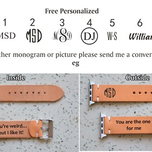 May include: Tan leather watch band with silver-tone hardware. The band is personalized with initials and phrases. The text "You're weird... but I like it!" is on the inside of one band, and "You are the one for me" is on the outside of another.