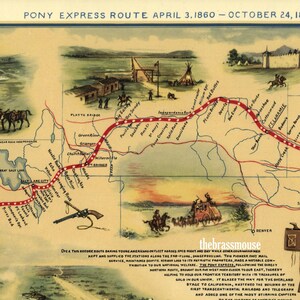 May include: A vintage map depicting the Pony Express route across the western United States. The map shows the route from St. Joseph, Missouri to Sacramento, California, with key stops along the way. The map is illustrated with a red line representing the route, and includes various landmarks and towns. The text "PONY EXPRESS ROUTE APRIL 3, 1860 - OCTOBER 24, 1861" is printed at the top of the map.