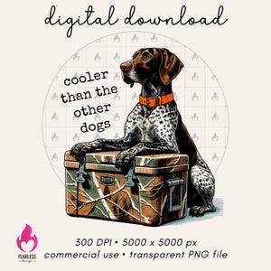 Hunting Dog Cooler PNG, Funny Dog Hunting Shirt Design, Hunter Camo German Shorthaired Pointer PNG, Summer Outdoor Camping Sublimation
