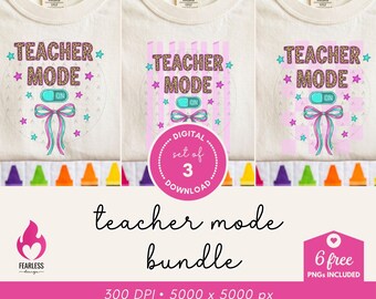 Teacher Mode On png Bundle | Teacher Cuteness | Designer Teacher png | Colorful Teacher Shirt Design | Back-to-School | Last Days of School