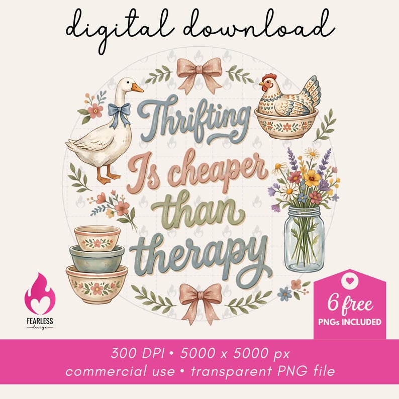 Puede incluir: Gr&aacute;fico de descarga digital con el texto "Thrifting Is cheaper than therapy." El dise&ntilde;o incluye un ganso, una gallina, cuencos, flores y lazos. La imagen est&aacute; en colores pastel e incluye el texto "6 free PNGs included."