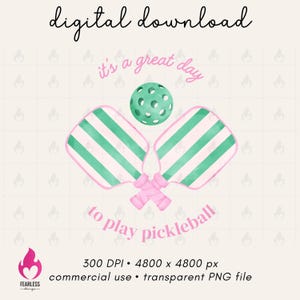 It&#39;s a Great Day to Play Pickleball Png, Cute Pickle Ball Sublimation Design, Pickle DTF Transfer File, Pickle Ballin Shirt Digital Design
