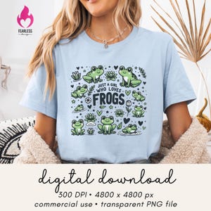 Just a Girl Who Loves Frogs PNG, Mental Health png, Funny Frog Viral png for Stickers, Emotional png, Girly Aesthetic Frog Sublimation