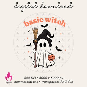 May include: A digital download graphic featuring a cartoon ghost wearing a witch hat and holding a broom and a jack-o'-lantern. The words "basic witch" are in orange above the ghost. Black bats and stars surround the ghost, perfect for Halloween.