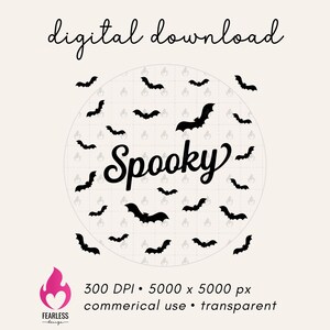 May include: A digital download graphic with a beige background. The word "Spooky" is in the center, surrounded by black bat silhouettes. The text "digital download" is at the top, and other details are at the bottom.