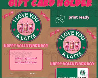 Starbucks inspired Valentine's Day gift card holder| Valentine's gift| digital download only| 5x7 print ready