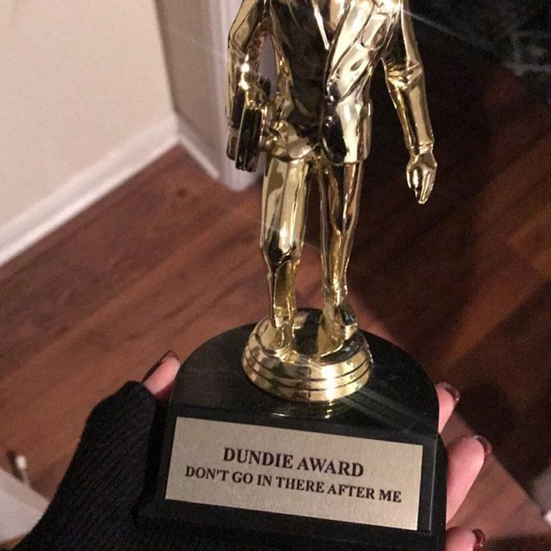Don't Go in There After Me Dundie Award Trophy the Office - Etsy