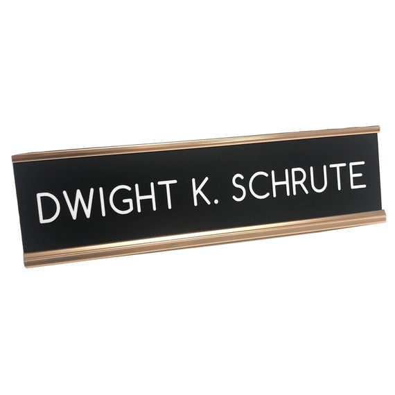 Dwight K. Schrute Name Plate the Office 