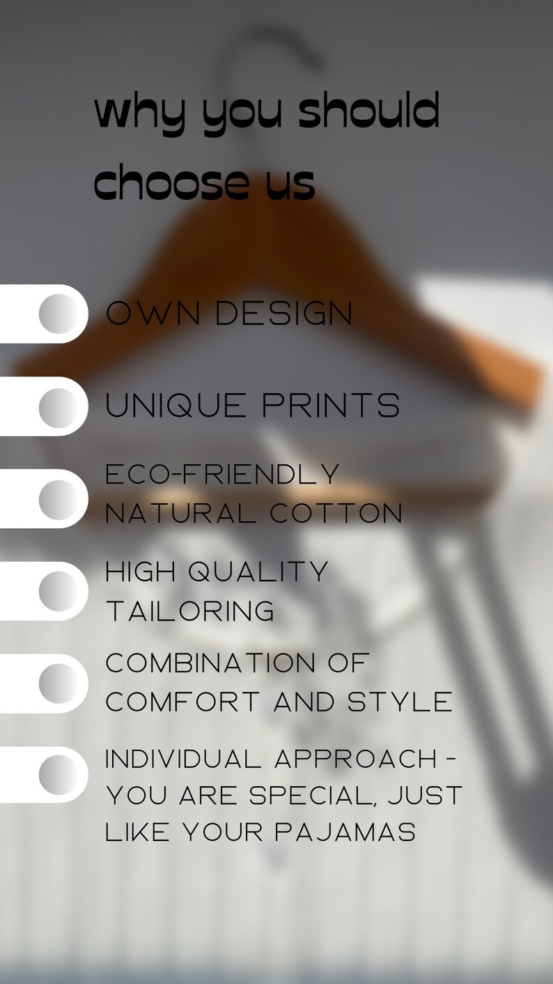 Peut inclure: Une liste de raisons pour lesquelles vous devriez nous choisir, notamment la conception personnalis&eacute;e, les imprim&eacute;s uniques, le coton naturel &eacute;cologique, la couture de haute qualit&eacute;, la combinaison de confort et de style, et une approche individuelle - vous &ecirc;tes sp&eacute;cial, tout comme votre pyjama.
