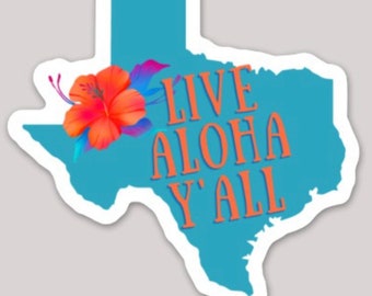 Live Aloha Y'all Decal
