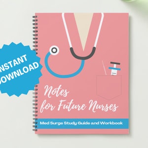 May include: A spiral-bound notebook with a pink cover featuring a medical theme. The cover design includes a stethoscope, a pocket with a syringe, and the text "Notes for Future Nurses." A blue "Instant Download" sticker is on the left.