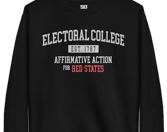 Electoral College - Affirmative Action Unisex Crewneck Sweatshirt