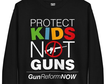 Protect Kids Not Guns Unisex Crewneck Sweatshirt