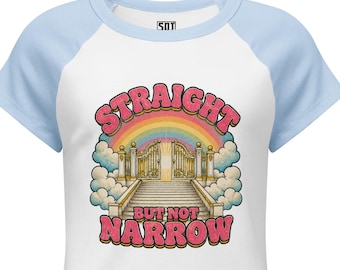 Straight But Not Narrow Baby Tee