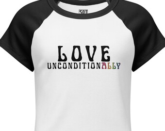 Love Unconditionally Baby Tee