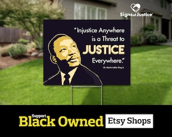 Martin Luther King Justice Yard Sign // 2-Sided // Protest Sign // Civil Rights // Social Justice Display // Stakes Available