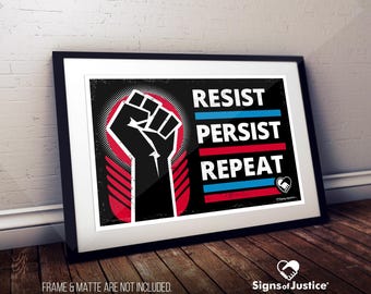Resist Persist Repeat Cardstock Print // 2-Sided // Protest Sign // Social Justice Display