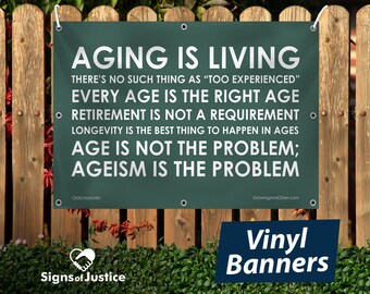 Vinyl Banner - Aging Is Living