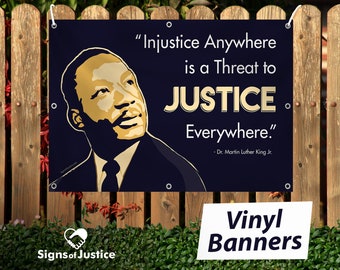 Vinyl Banner - Martin Luther King Justice