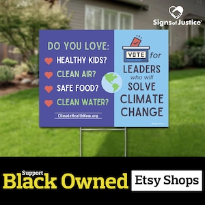 Climate Change Yard Sign // 2-Sided // Science Is Real // Black Owned Business // Lawn - Protest Sign