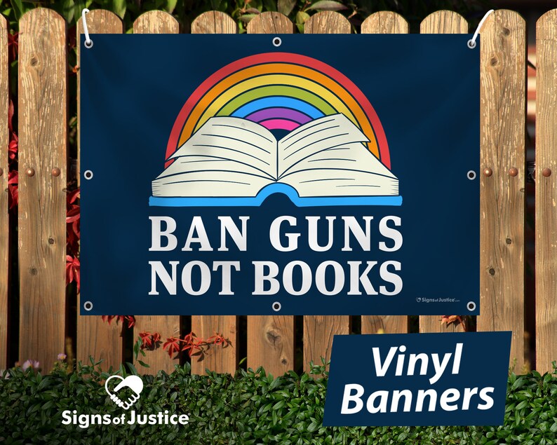 Vinyl Banner - Ban Guns Not Books image 1