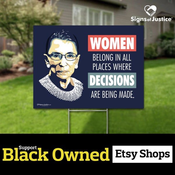 Notorious RBG Yard Sign // 2-Sided // Women's Rights // Black Owned Business // Lawn - Protest Sign
