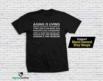 Camiseta Envejecer es Vivir // Estilo Suave // Resistencia // Camiseta de Justicia Social // Ropa
