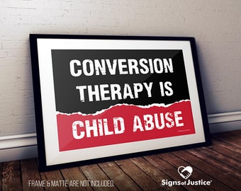 Conversion Therapy Cardstock Print // 2-Sided // Protest Sign // Social Justice Display