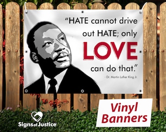 Vinyl Banner - Martin Luther King Love