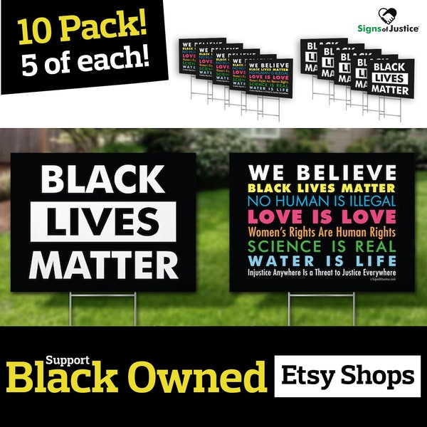 Black Lives Matter & We Believe Yard Signs (10 PACK)  // 2-Sided // Protest Sign //  Black Owned Business // Stakes Available