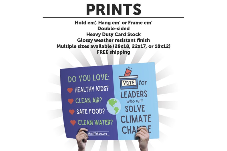 May include: A blue and light blue sign with the text "Do you love: Healthy Kids? Clean Air? Safe Food? Clean Water?" and "Vote for Leaders who will Solve Climate Change." The sign is held by two hands.