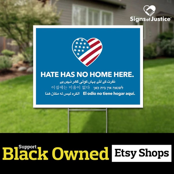 Hate Has No Home Here Yard Signs // 2-Sided // Protest Sign // Social Justice Display // Resistance // Social Justice Display