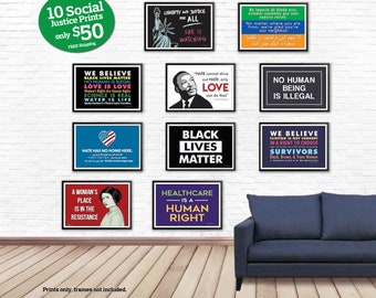 10 Pack of Social Justice Poster Prints  - - - Mix n' Match - - - Hold em', Hang em' or Frame em'