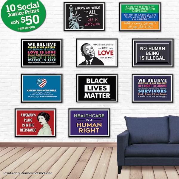 10 Pack of Social Justice Poster Prints  - - - Mix n' Match - - - Hold em', Hang em' or Frame em'