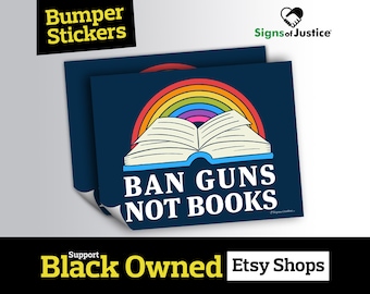 Ban Guns Not Books Bumper Sticker // 6"x4.5" // Gloss Protection // Weather Resistant // Social Justice Decal
