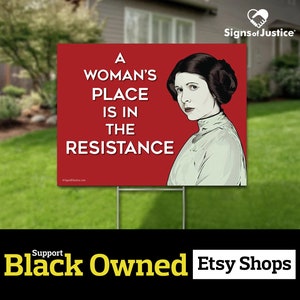 Princess Leia Resistance Yard Sign // 2-Sided // Protest - Lawn Sign // Feminism // Black Owned Business // Social Justice