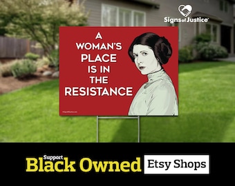 Princess Leia Resistance Yard Sign // 2-Sided // Protest - Lawn Sign // Feminism // Black Owned Business // Social Justice