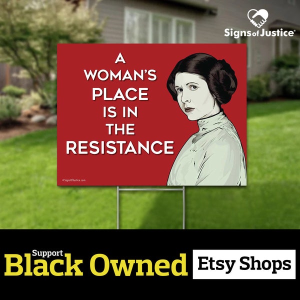 Letrero de jardín de la Resistencia de la Princesa Leia // Doble cara // Letrero de protesta para césped // Feminismo // Negocio de propietarios negros // Justicia social