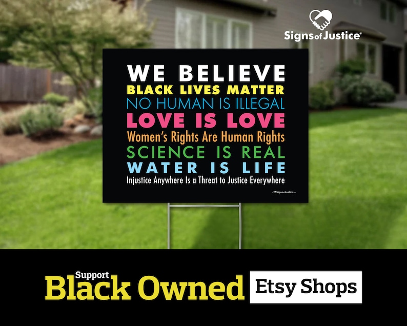 We Believe Yard Sign // 2-Sided // The Original // Black Lives Matter // Black Owned Business // Lawn Protest Sign immagine 1